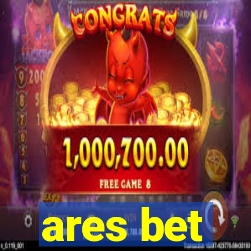 ares bet