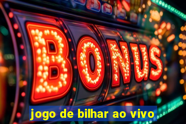 jogo de bilhar ao vivo