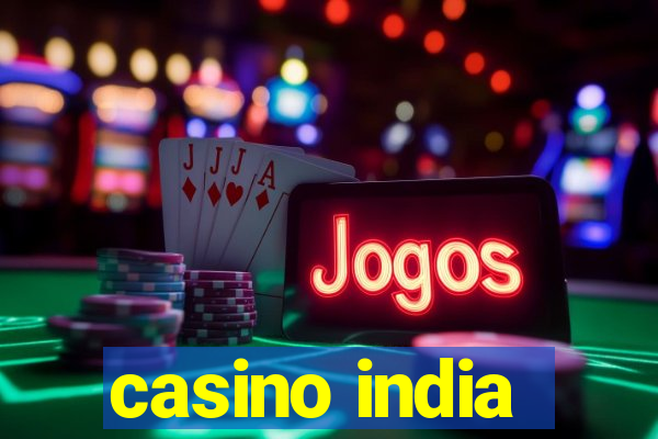 casino india