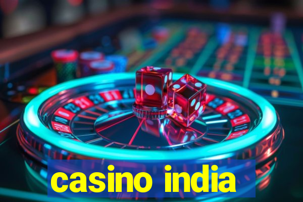 casino india