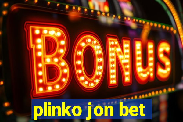 plinko jon bet