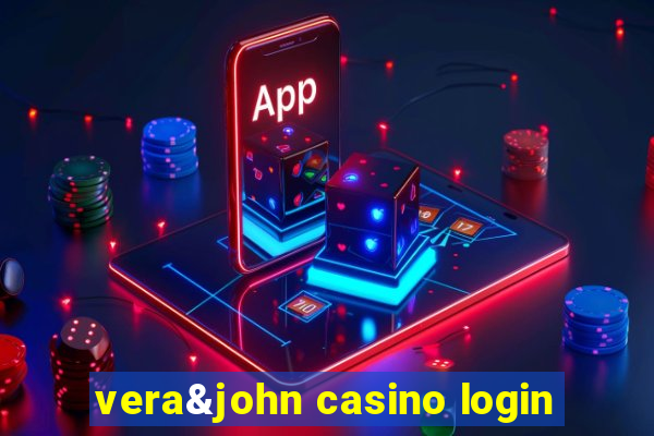 vera&john casino login