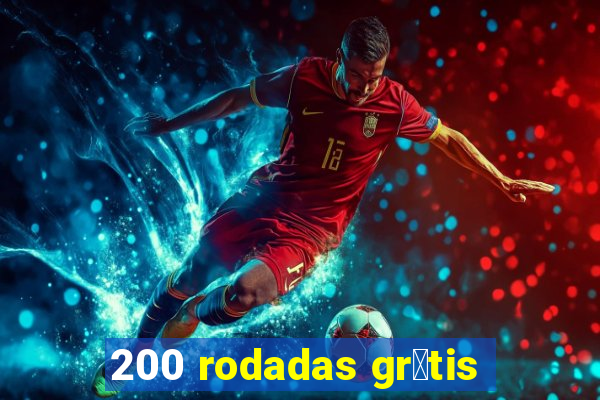 200 rodadas gr谩tis