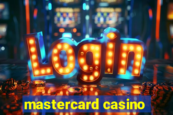 mastercard casino