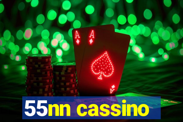 55nn cassino