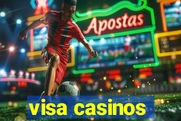 visa casinos