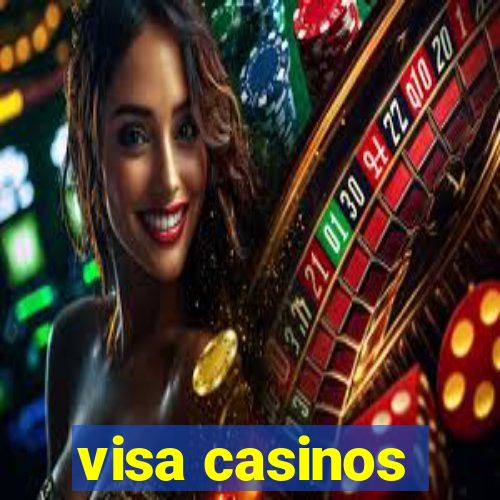 visa casinos