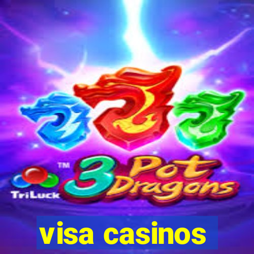 visa casinos