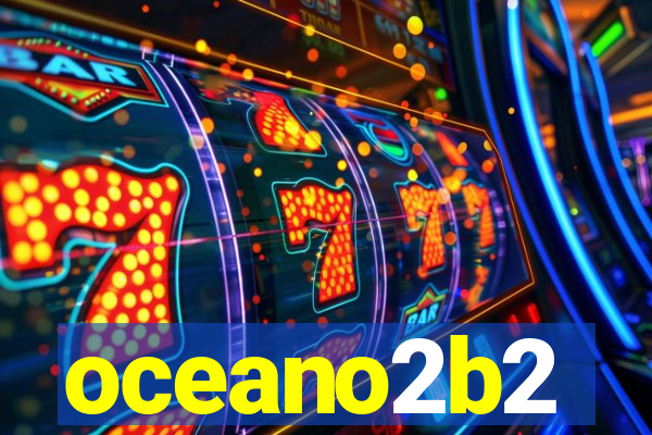 oceano2b2