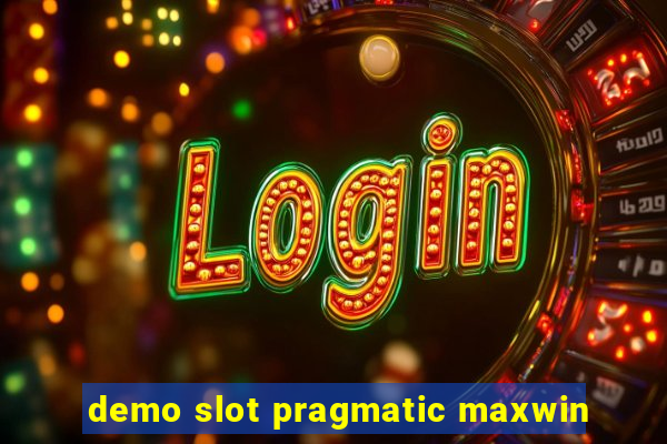 demo slot pragmatic maxwin