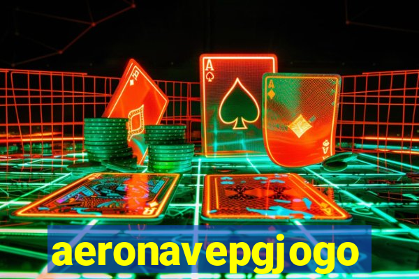 aeronavepgjogo