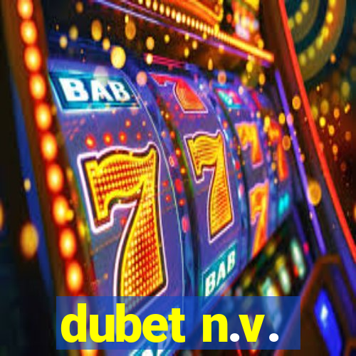 dubet n.v.