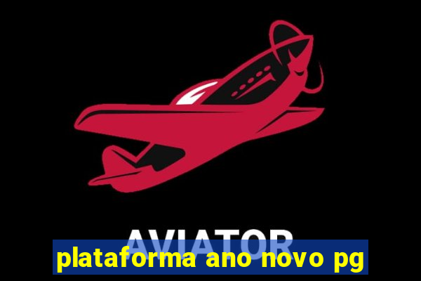 plataforma ano novo pg