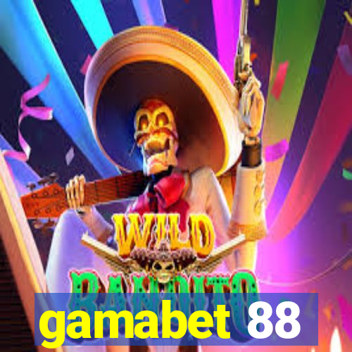 gamabet 88