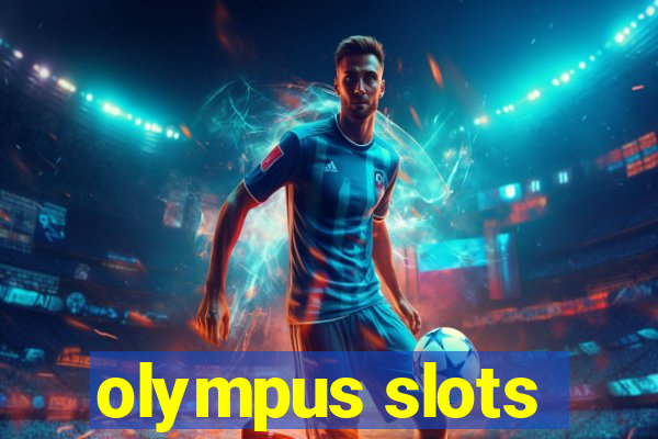 olympus slots