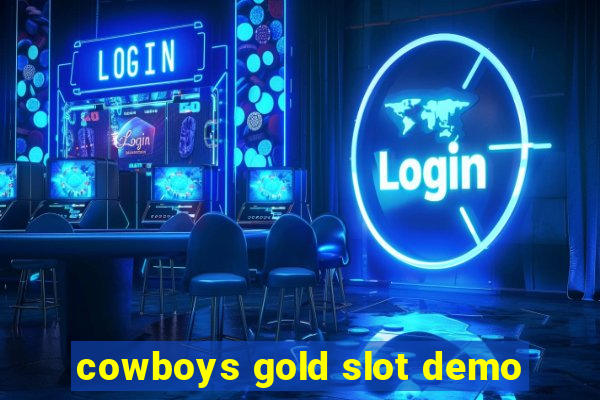 cowboys gold slot demo