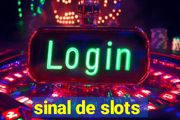 sinal de slots