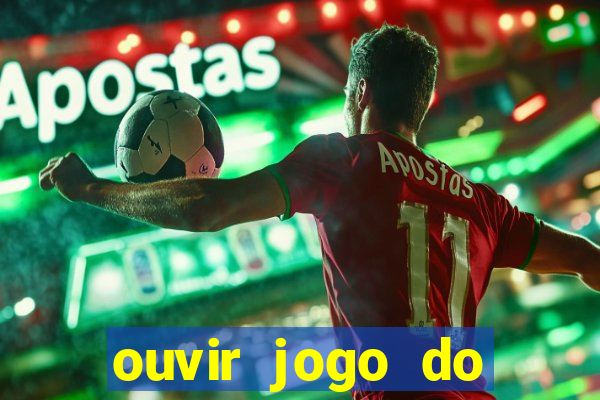 ouvir jogo do vasco ao vivo