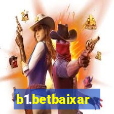 b1.betbaixar