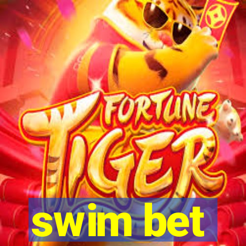 swim bet