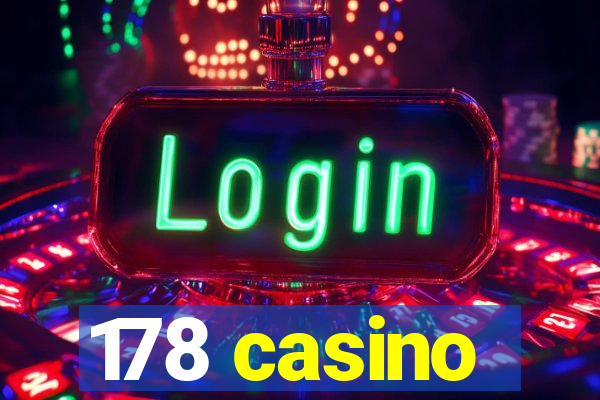 178 casino