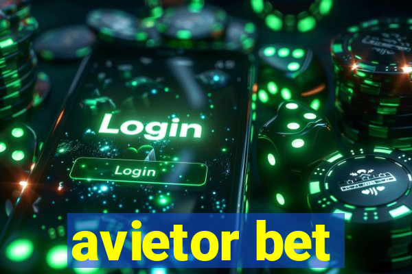 avietor bet