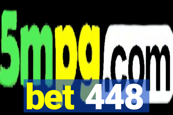 bet 448