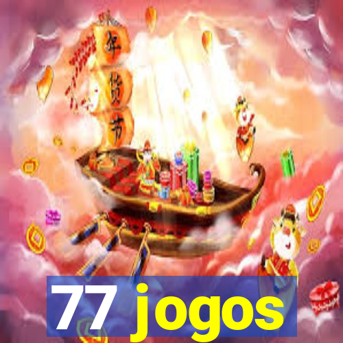 77 jogos