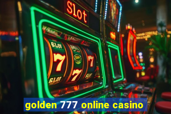 golden 777 online casino