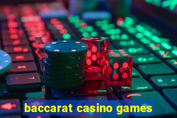 baccarat casino games