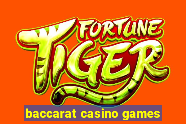 baccarat casino games