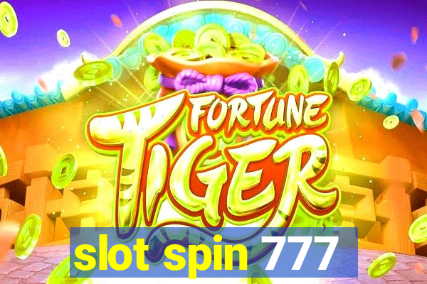 slot spin 777