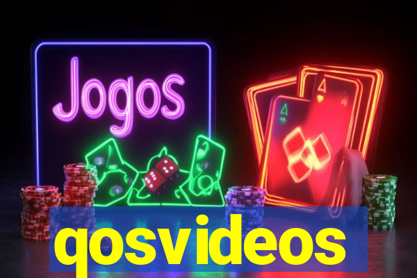 qosvideos