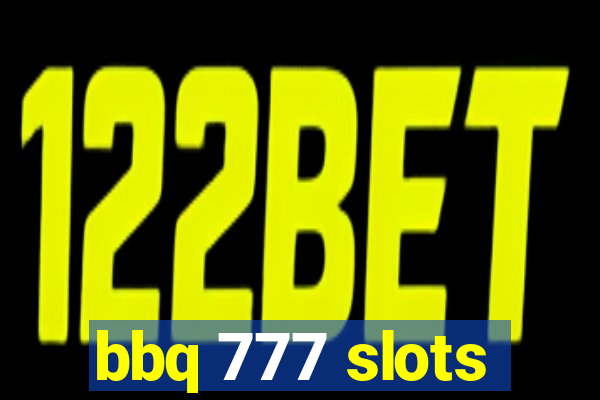 bbq 777 slots