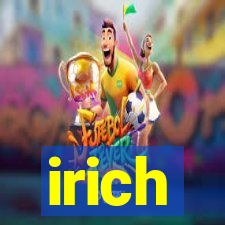 irich