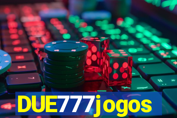 DUE777jogos