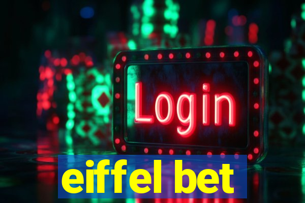 eiffel bet