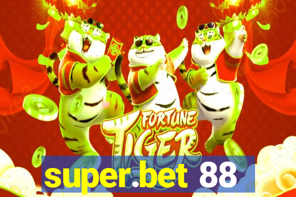 super.bet 88