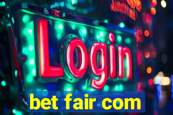 bet fair com