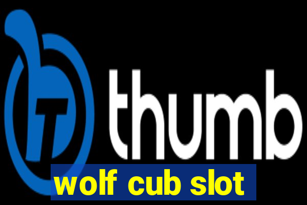 wolf cub slot