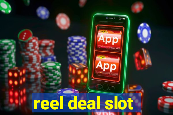 reel deal slot