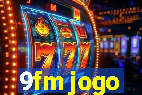 9fm jogo