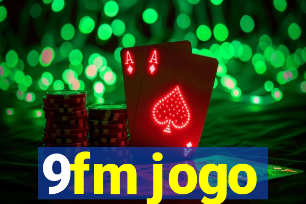 9fm jogo