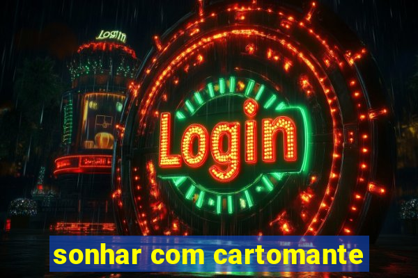 sonhar com cartomante