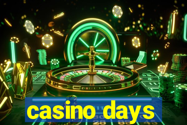 casino days