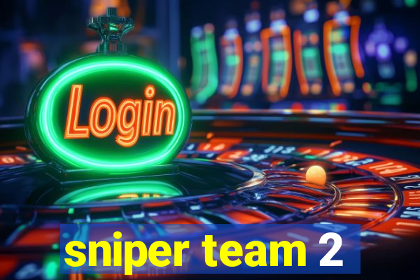 sniper team 2