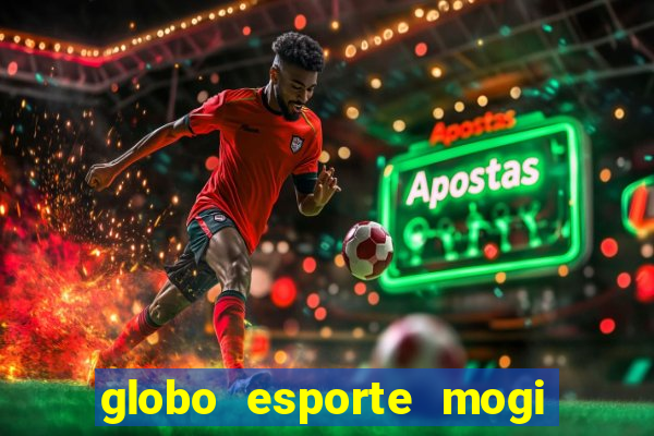 globo esporte mogi das cruzes