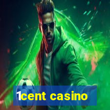 1cent casino