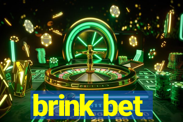 brink bet