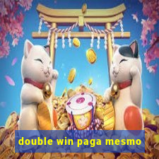 double win paga mesmo